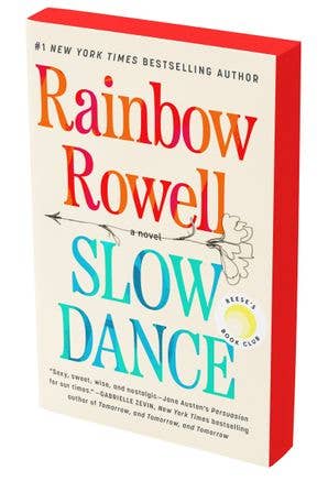 Slow Dance : Rainbow Rowell