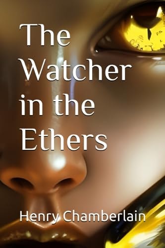 The Watcher in the Ethers