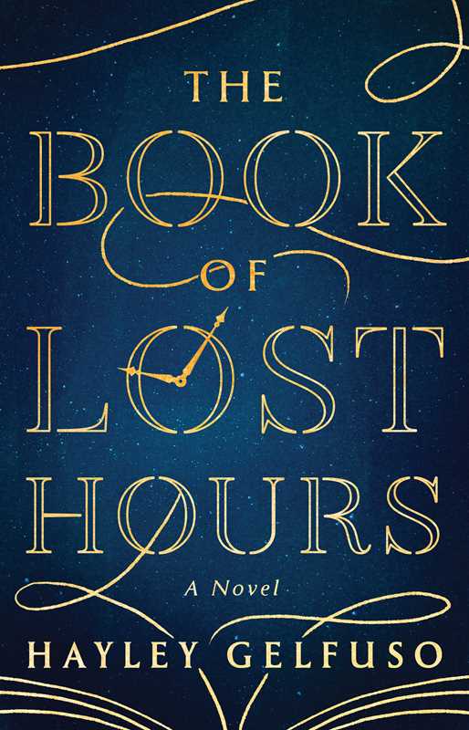 Book of Lost Hours by Hayley Gelfuso