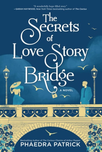 The Secrets of Love Story Bridge