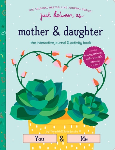 Mother & Daughter: The Interactive Journal & Activity Book