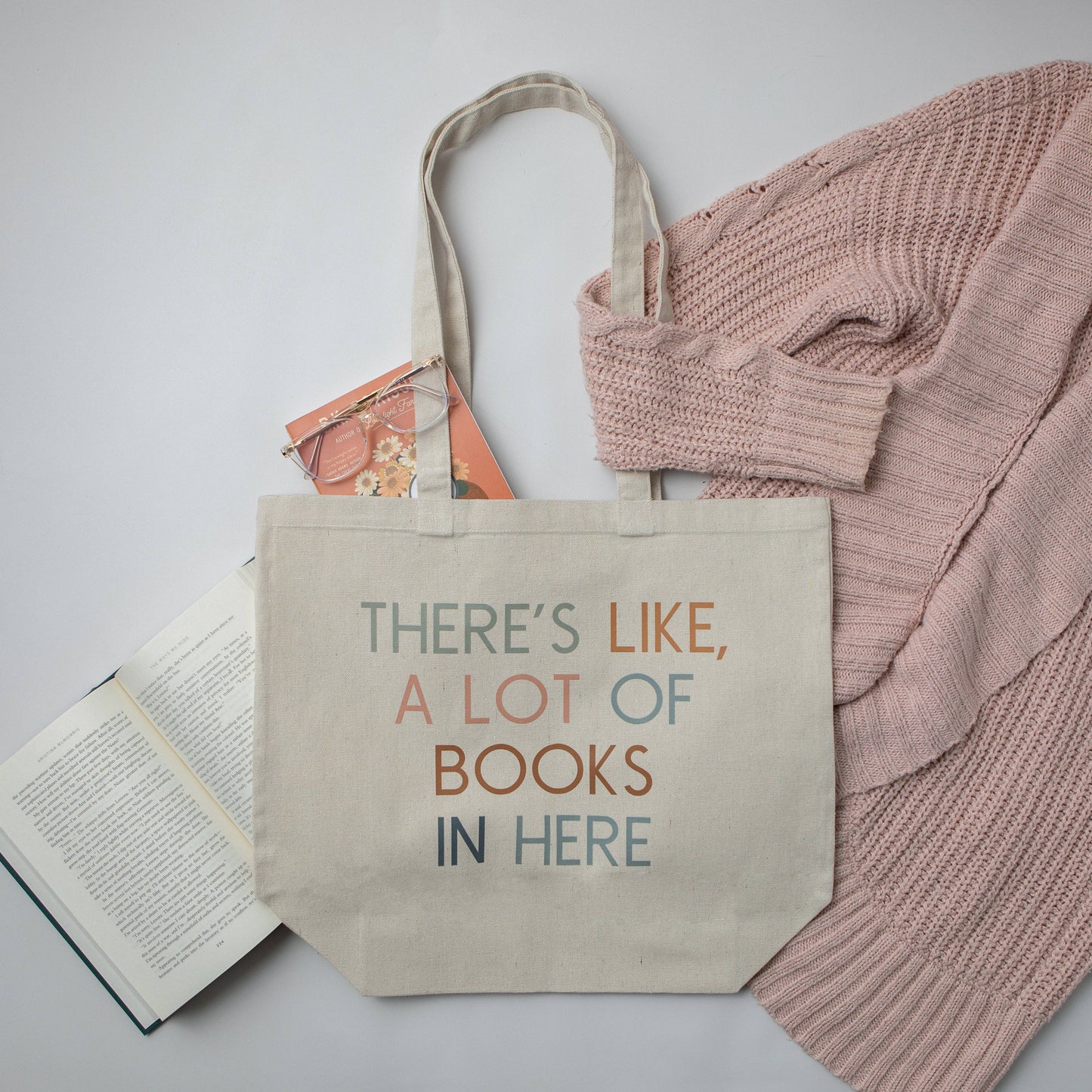 There's Like, A Lot of Books in Here Tote