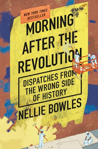 Struggle Sessions: Dispatches From the Wrong Side of History