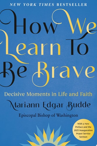 How We Learn to Be Brave