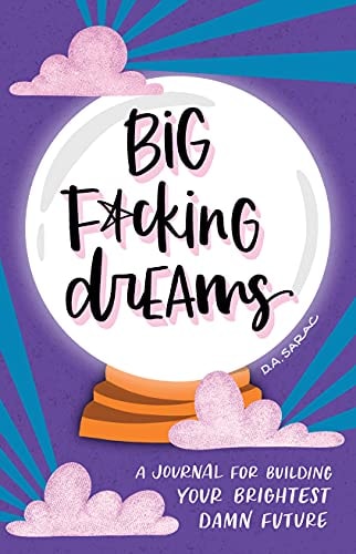 Big F*cking Dreams