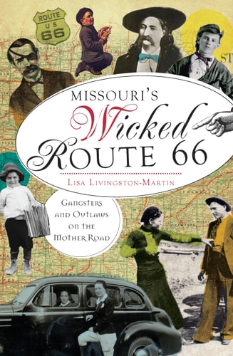 Missouri's Wicked Route 66