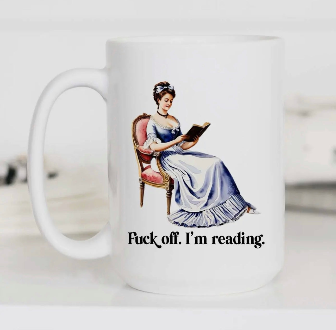 Fuck Off. I’m Reading. Mug
