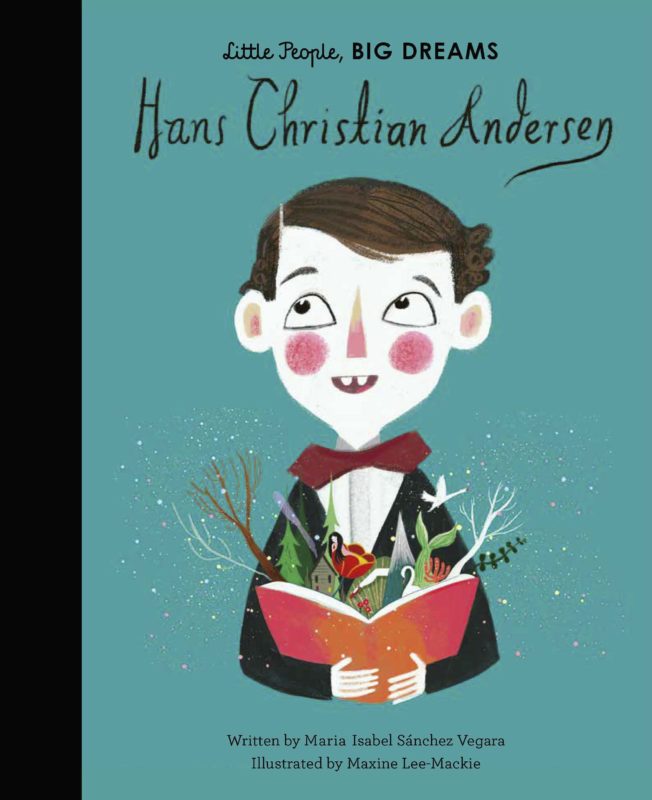 Hans Christian Andersen (Little People, Big Dreams)