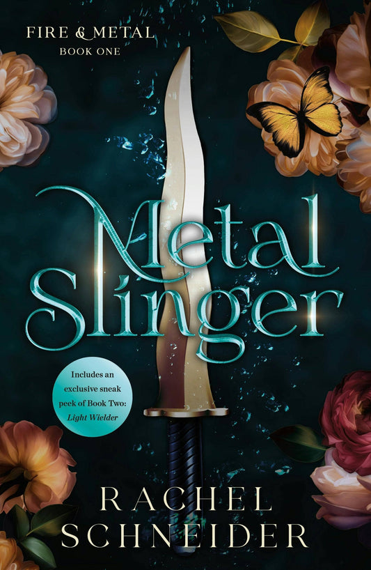 Metal Slinger: Fire & Metal: Book One