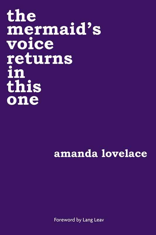 Mermaid's voice returns in this one by Amanda  Lovelace