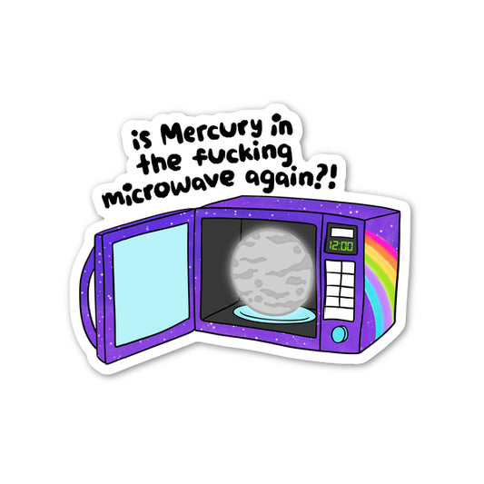 Mercury in the Microwave Sticker