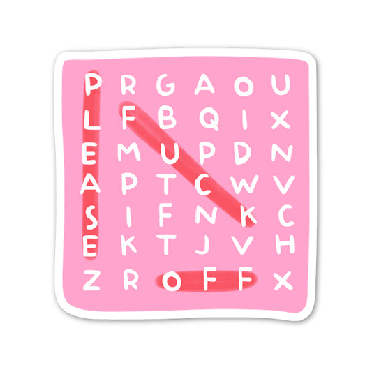 Please Fuck Off Sticker