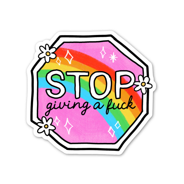 Stop Giving A Fuck Sticker