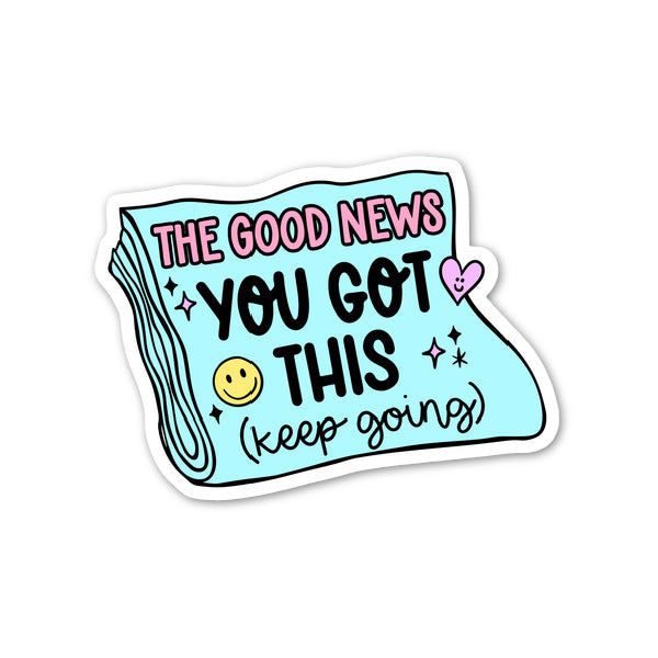 You Got This Sticker