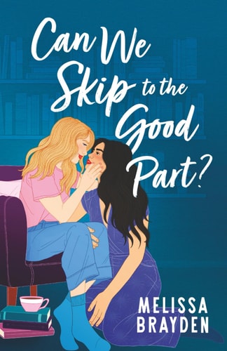 Can We Skip to the Good Part