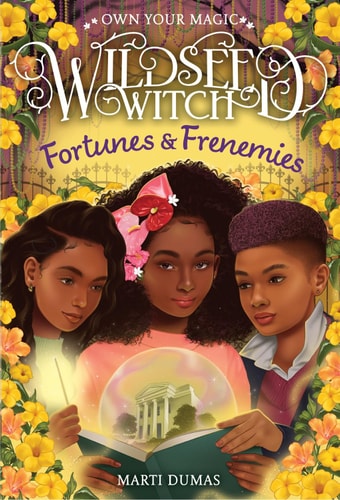 Fortunes & Frenemies (Wildseed Witch, 3)