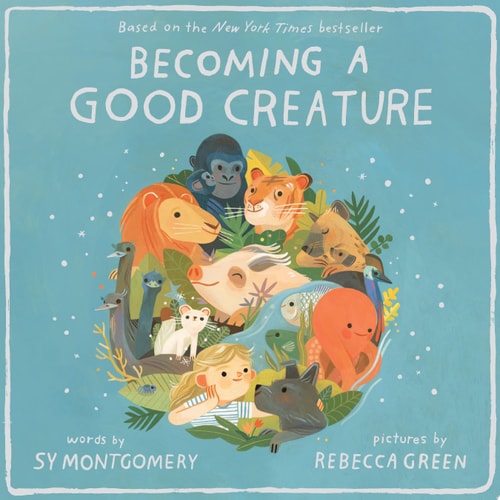 Becoming a Good Creature