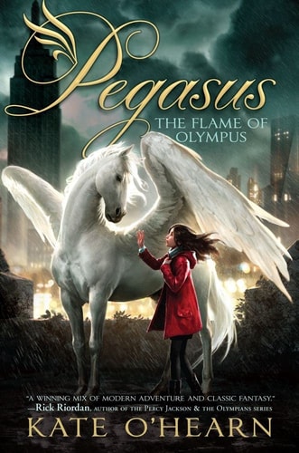 The Flame of Olympus (Pegasus Trilogy, 1)