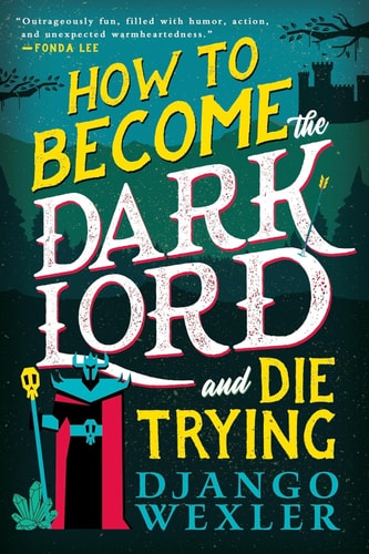 How to Become the Dark Loard and Die Trying