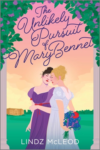 UNLIKELY PURSUIT OF MARY BENNE