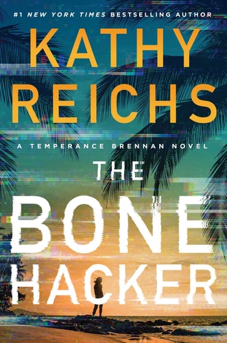 The Bone Hacker (A Temperance Brennan Novel)