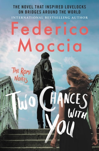 Two Chances with You (The Rome Novels, 2)