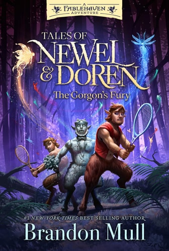 The Gorgon's Fury (Tales of Newel and Doren, a Fablehaven Adventure)
