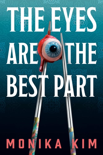 The Eyes are the Best Part