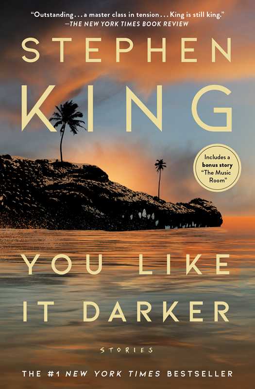 You Like It Darker by Stephen   King
