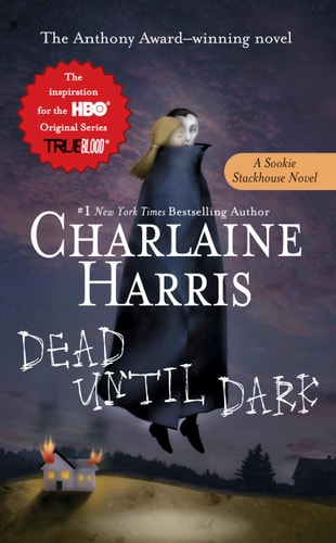 Dead Until Dark ( A Southern Vampire Novel)
