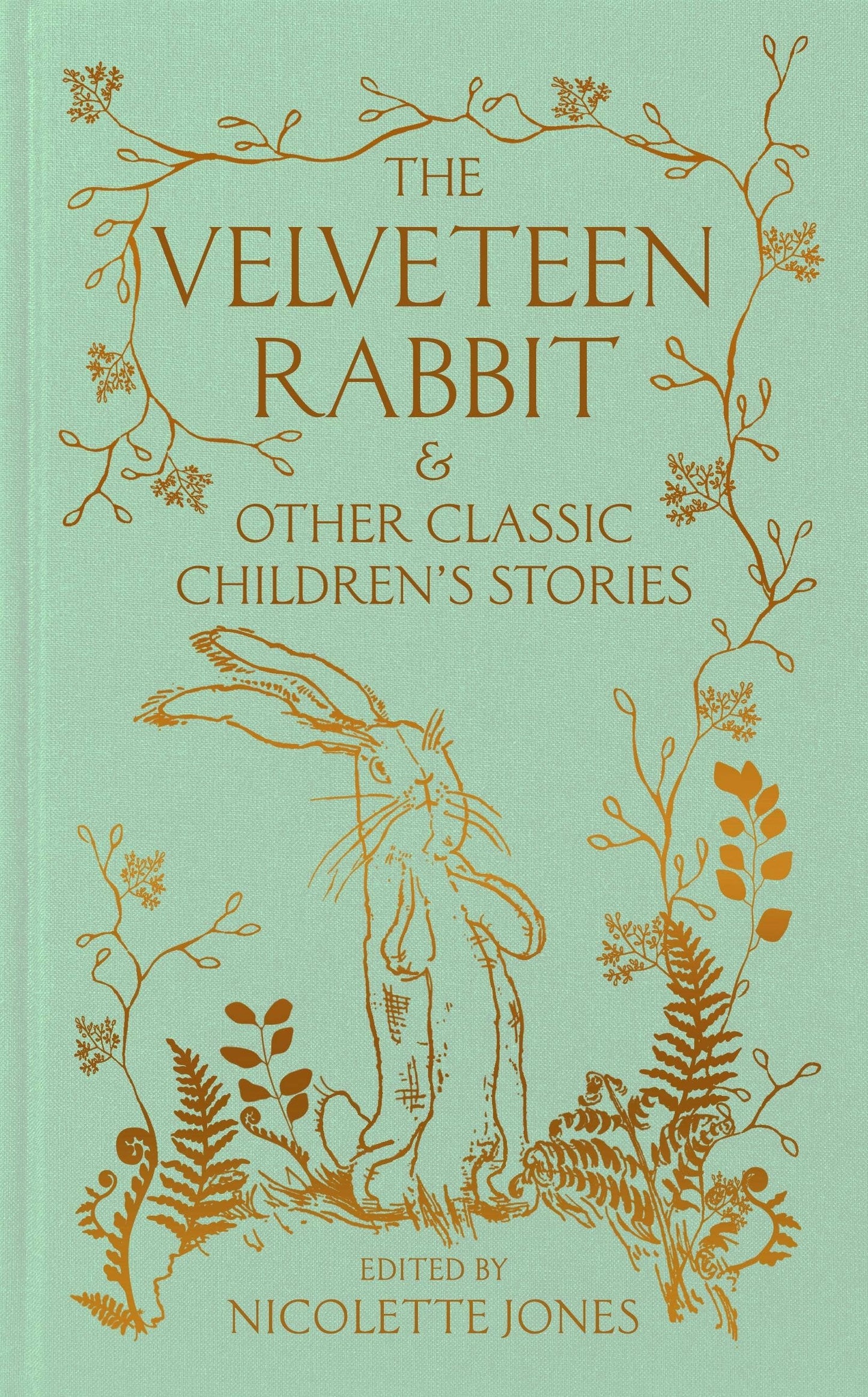 The Velveteen Rabbit & Other Classics