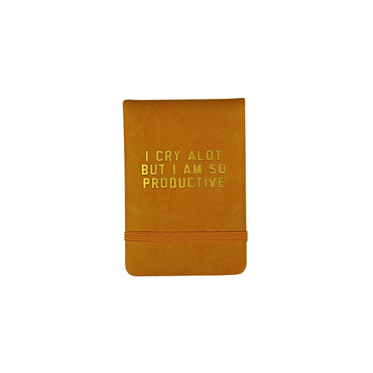 I Cry A Lot But I Am So Productive Mini Lined Journal