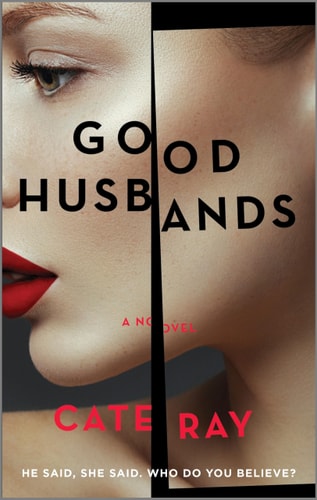 Good Husbands: A Novel