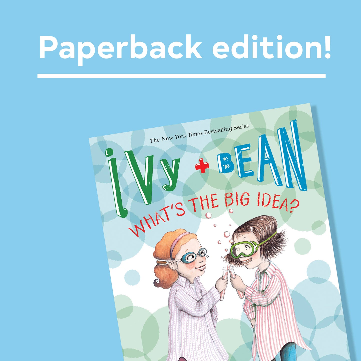 Ivy and Bean What's the Big Idea?