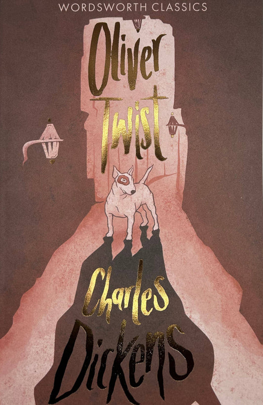 Oliver Twist | Dickens | Wordsworth Classic | Book