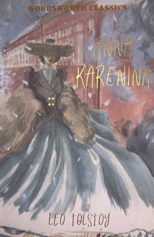 Anna Karenina | Tolstoy | Wordsworth Classic | Book