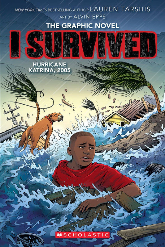 I Survived Hurricane Katrina, 2005 (Graphix)