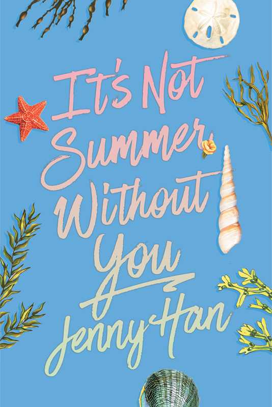 It's Not Summer Without You (Deluxe Edition) by Jenny Han
