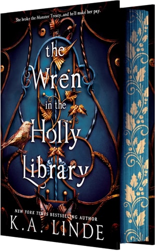 The Wren in the Holly Library (The Oak and Holly Cycle, 1) (Deluxe Limited Edition)