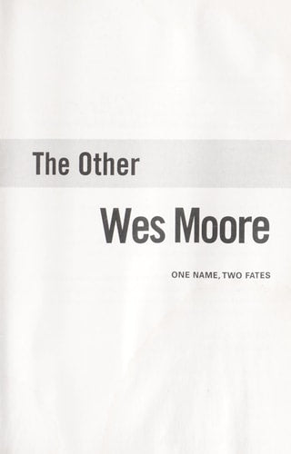 The Other Wes Moore: One Name, Two Fates