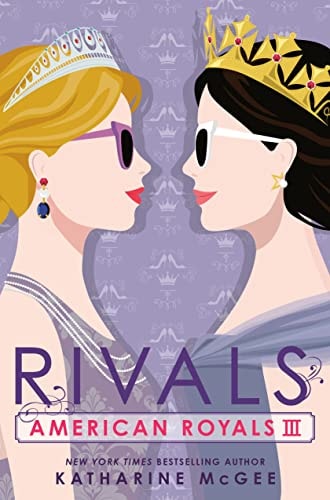 Rivals (American Royals, 3)