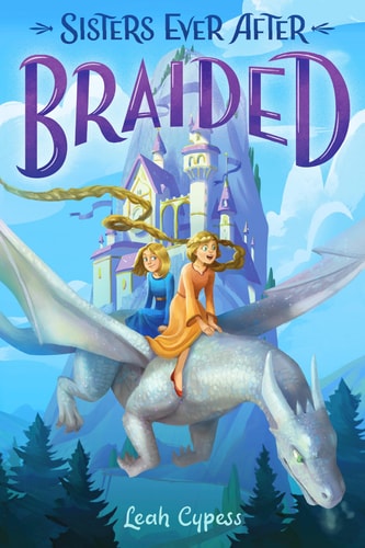 Braided (Sisters Ever After, 5)