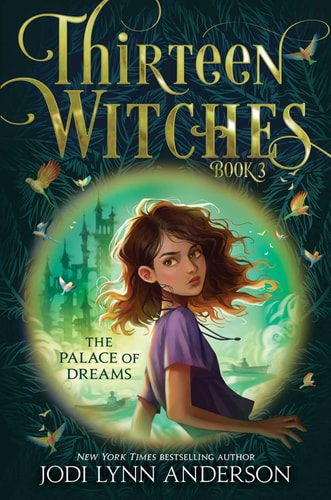 The Palace of Dreams (Thirteen Witches, 3)