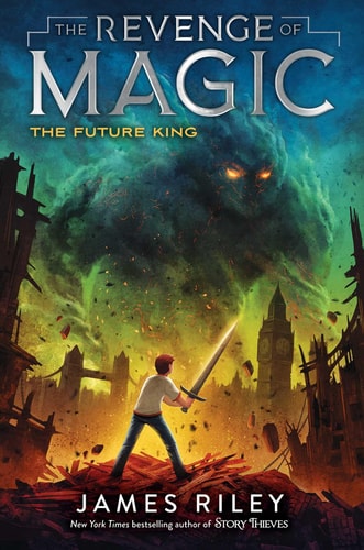 The Future King (The Revenge of Magic, 3)