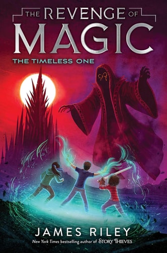 The Timeless One (The Revenge of Magic, 4)