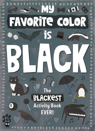 The Blackest Activity Book Ever!