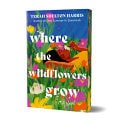 Where the Wildflowers Grow