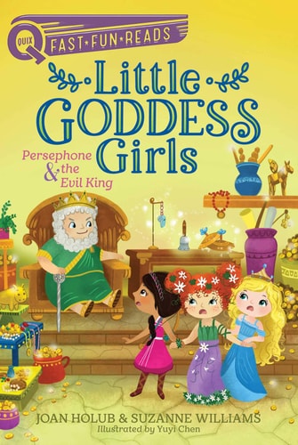 Persephone & the Evil King (Little Goddess Girls, Bk 6, QUIX)