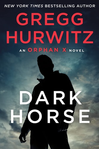 Dark Horse (Orphan X, 7)