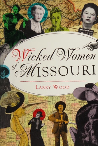 Wicked Women of Missouri